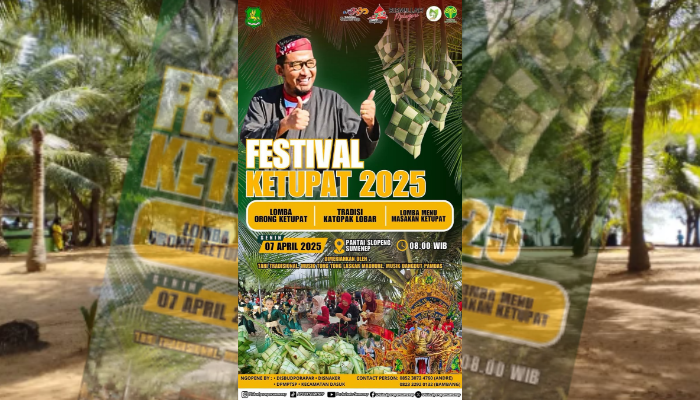 AGENDA: Pamflet Festival Ketupat 2025 dalam rangka memeriahkan hari raya ketupat di Pantai Slopeng. (Dok. Istimewa)