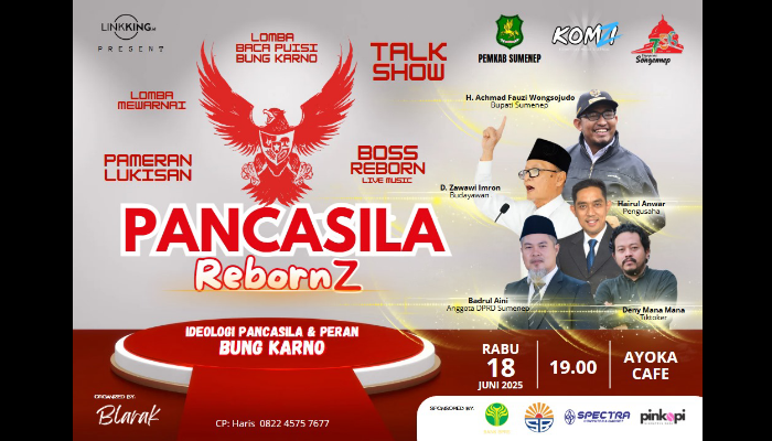 PAMFLET. Acara “PANCASILA RebornZ” yang akan digelar pada 18 Juni 2025 di Ayoka Cafe, Sumenep, menampilkan deretan tokoh inspiratif dan rangkaian kegiatan bertema kebangsaan. (dok. Redaksi Linkking.id)